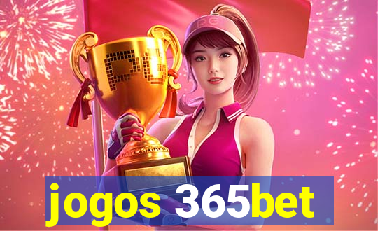 jogos 365bet